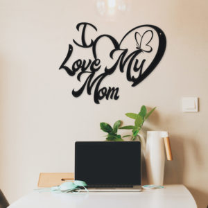 i-love-my-mom-metal-sign-gallery-featured-image